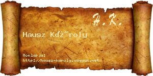 Hausz Károly névjegykártya